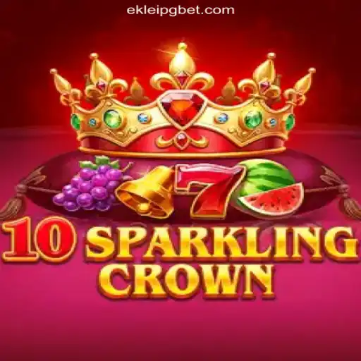 Unveiling 10SparklingCrown: The Jewel of Online Gaming on EKLeiPG.com