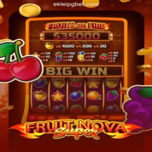 Exploring FruitNovaSuper: An Exciting Addition to EKLeiPG.com Platform